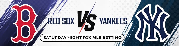 Boston Red Sox at New York Yankees MLB Betting Preview & Odds (08/29/2026)