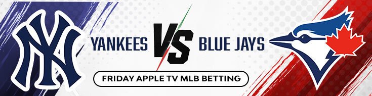 New York Yankees vs. Toronto Blue Jays MLB Betting Predictions (08/14/2026)