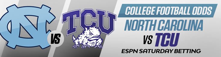 North Carolina Tar Heels vs. TCU Horned Frogs NCAAF Betting Odds (08/29/2026)