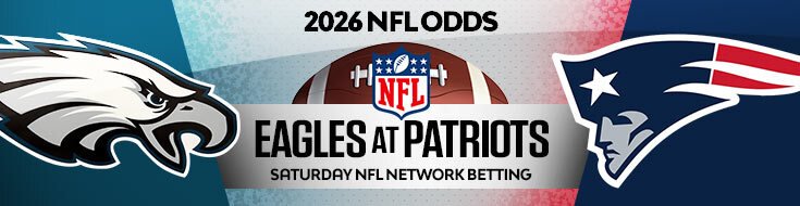 Philadelphia Eagles vs. New England Patriots NFL Preseason Betting Odds (08/22/2026)
