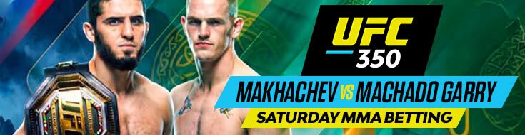 UFC 350: Makhachev vs. Garry Main Card Betting Odds & Preview (08/15/2026)
