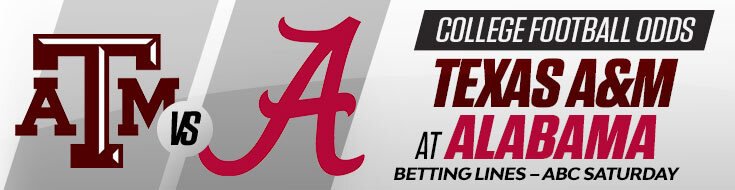 Texas A&M Aggies at Alabama Crimson Tide NCAAF Betting Preview (10/24/2026)