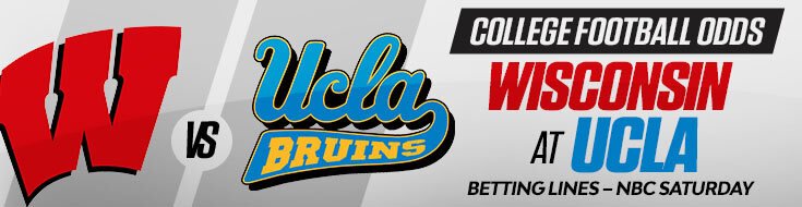 Wisconsin Badgers at UCLA Bruins NCAAF Betting Preview & Odds (10/17/2026)