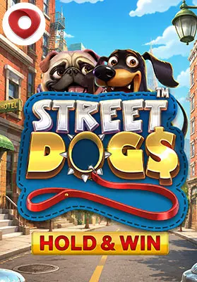 Play Street Dogs - Hold & Win Casino Game