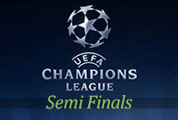 UEFA Champions League Semi-Finals Betting Preview