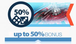 Casino Up to 50% Bonus