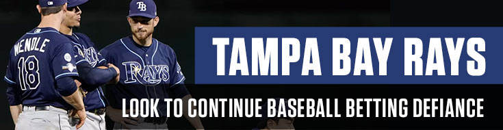 Tampa Bay Rays Look to Continue Baseball Betting Defiance.