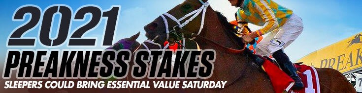 2021 Preakness Stakes Sleepers Could Bring Essential Value Saturday May 15, 2021
