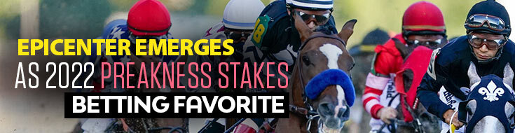 Epicenter Emerges as 2022 Preakness Stakes Betting Favorite