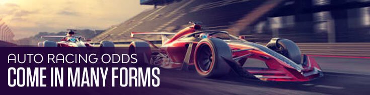 Auto Racing Odds Come in Many Forms