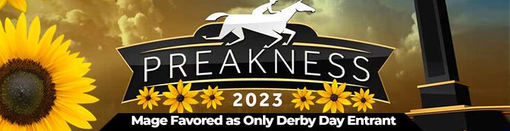 2023 Preakness Stakes Odds Mage Favored as Only Derby Day Entrant