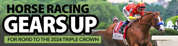 Horse Racing Gears Up for Road to the 2024 Triple Crown
