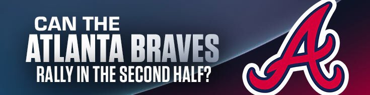 Can the Atlanta Braves Rally in the Second Half