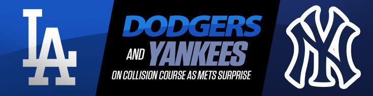 Dodgers and Yankees on Collision Course as Mets Surprise