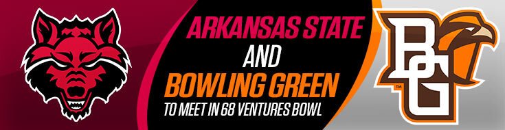 68 Ventures Bowl Arkansas State vs. Bowling Green Falcons Odds (12-26-2024)