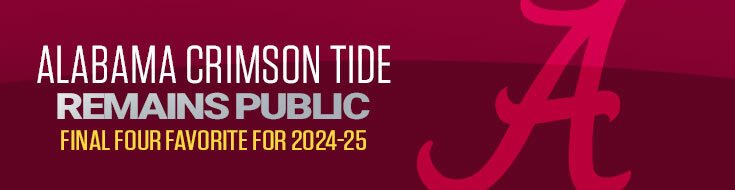 Alabama Crimson Tide Remains Public Final Four Favorite for 2024-25