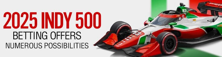 2025 Indy 500 Betting Offers Numerous Possibilities
