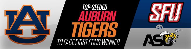 NCAA Tournament First Round Auburn vs. Saint Francis or Alabama State