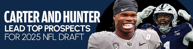 Carter and Hunter Lead Top Prospects for 2025 NFL Draft